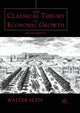 Book cover of: Classical Theory of Economic Growth