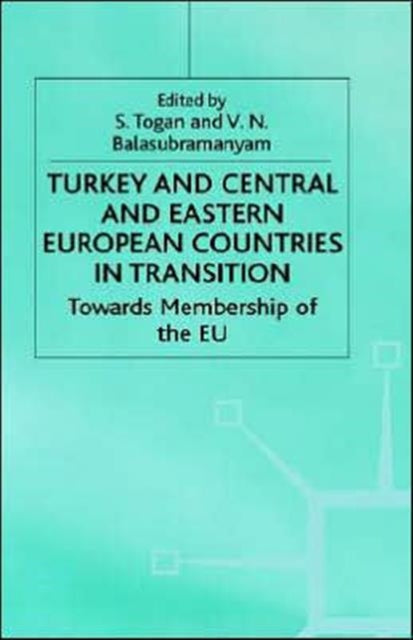 Book cover of: Turkey and Central and Eastern European Countries in Transition
