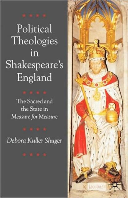 Book cover of: Political Theologies in Shakespeare's England