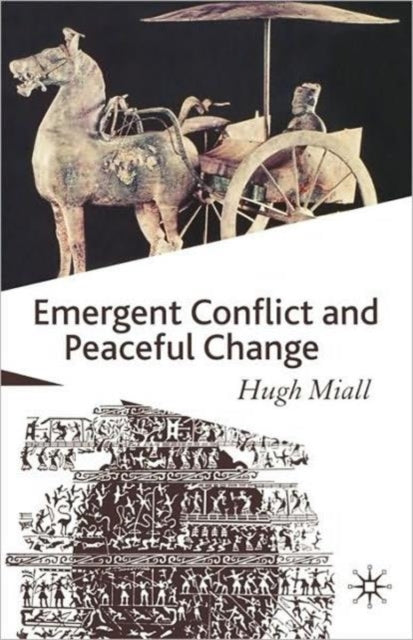 Book cover of: Emergent Conflict and Peaceful Change. By: Hugh Miall
