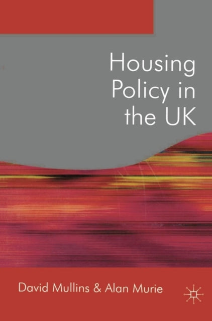 Book cover of: Housing Policy in the UK. By: David Mullins