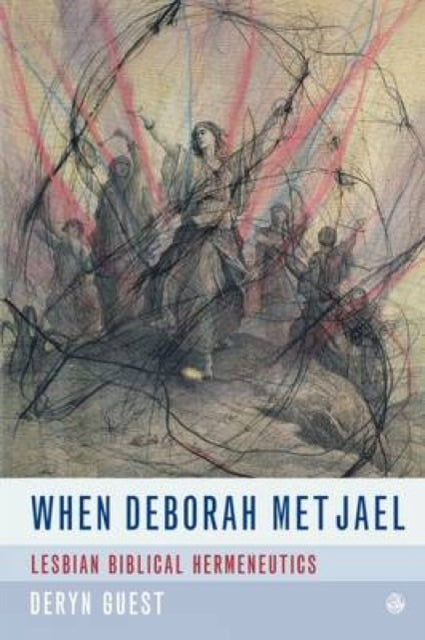 Book cover of: When Deborah Met Jael. By: Deryn Guest