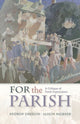 Book cover of: For the Parish. By: Andrew Davison