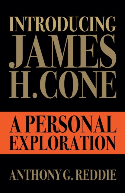 Book cover of: Introducing James H. Cone. By: Anthony G. Reddie