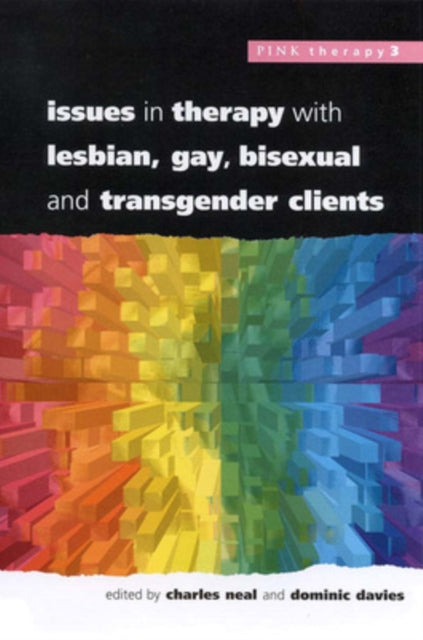 Book cover of: Issues In Therapy With Lesbian, Gay, Bisexual And Transgender Clients. By: Neal