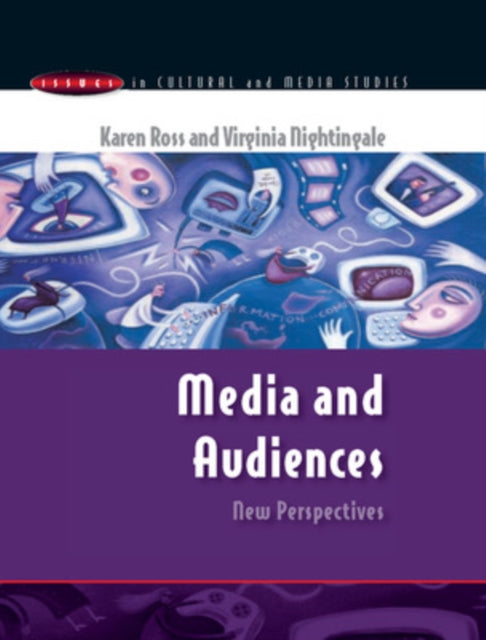 Book cover of: Media and Audiences: New Perspectives. By: Karen Ross