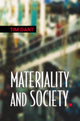 Book cover of: Materiality and Society. By: Dant