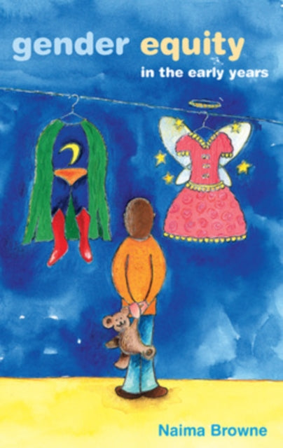 Book cover of: Gender Equity in the Early Years. By: Naima Browne