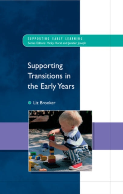 Book cover of: Supporting Transitions in the Early Years. By: Liz Brooker