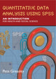 Book cover of: Quantitative Data Analysis using SPSS: An Introduction for Health and Social Sciences. By: Peter Greasley