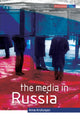 Book cover of: Media in Russia. By: Anna Arutunyan