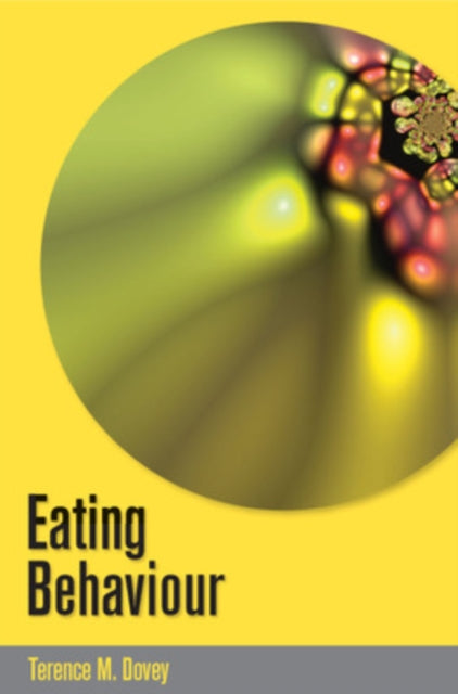 Book cover of: Eating Behaviour. By: Terry Dovey