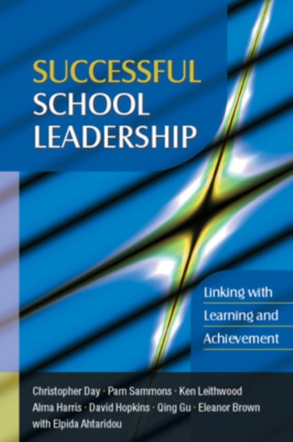 Book cover of: Successful School Leadership: Linking with Learning and Achievement. By: Christopher Day