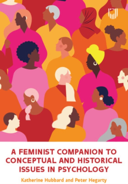Book cover of: Feminist Companion to Conceptual and Historical Issues in Psychology. By: HUBBARD