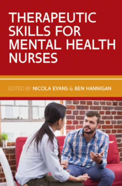 Book cover of: Therapeutic Skills for Mental Health Nurses. By: Nicola Evans