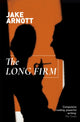 Book cover of: Long Firm. By: Jake Arnott