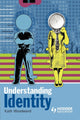 Book cover of: Understanding Identity. By: Kart Woodward