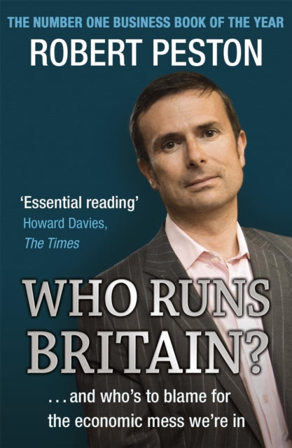 Book cover of: Who Runs Britain?. By: Robert Peston