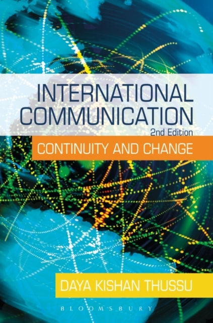 Book cover of: International Communication. By: Daya Kishan Thussu