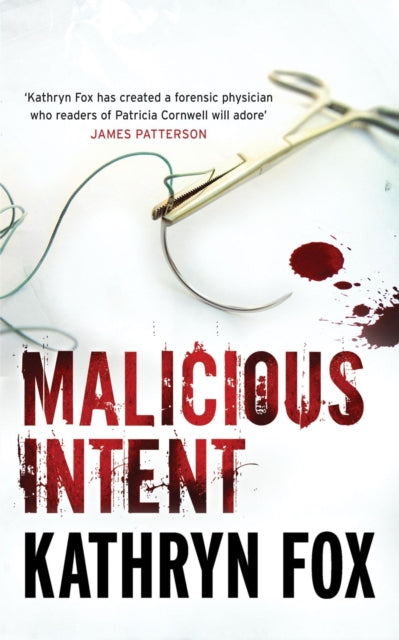 Book cover of: Malicious Intent. By: Kathryn Fox