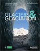 Book cover of: Glaciers and Glaciation, 2nd edition
