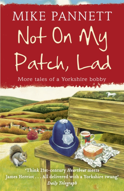 Book cover of: Not On My Patch, Lad