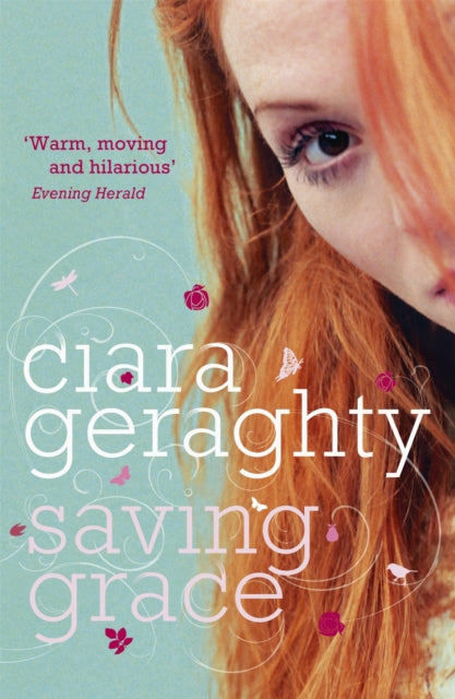 Book cover of: Saving Grace. By: Ciara Geraghty