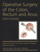 Book cover of: Operative Surgery of the Colon, Rectum and Anus. By: P. Ronan O'Connell
