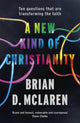 Book cover of: New Kind of Christianity. By: Brian D. Mclaren