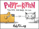 Book cover of: Puppy Versus Kitten. By: Andy Riley