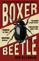 Book cover of: Boxer, Beetle. By: Ned Beauman