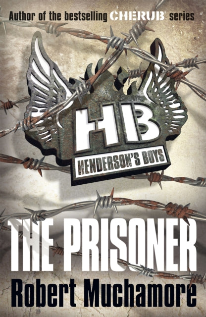 Book cover of: Henderson's Boys: The Prisoner