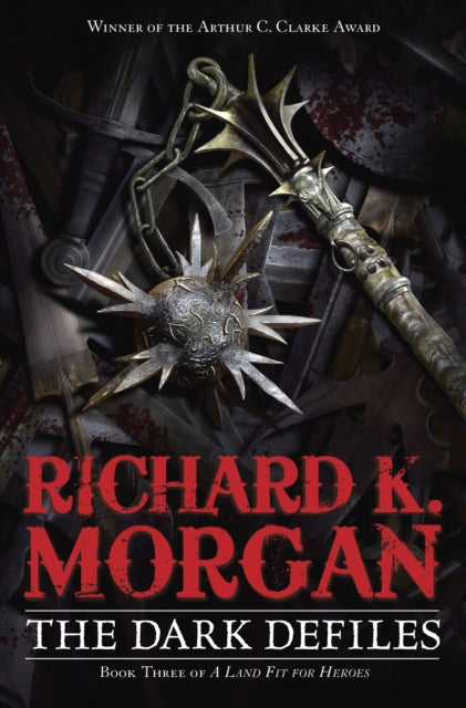 Book cover of: Dark Defiles. By: Richard K. Morgan
