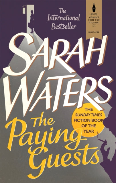 Paying Guests, shortlisted for the Women's Prize for Fiction 9780349004600 Sarah Waters