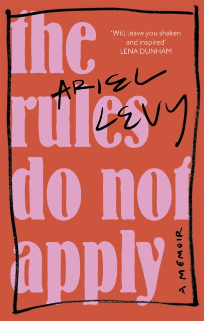 Rules Do Not Apply