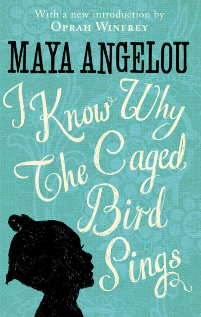 Book cover of: I Know Why The Caged Bird Sings. By: Maya Angelou