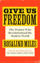 Book cover of: Give Us Freedom. By: Rosalind Miles