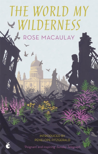 Book cover of: World My Wilderness. By: Rose Macaulay
