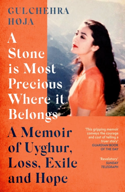 Book cover of: Stone is Most Precious Where It Belongs. By: Gulchehra Hoja