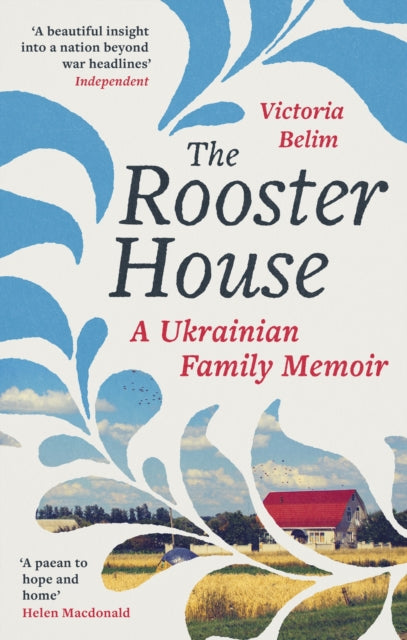 Book cover of: Rooster House. By: Victoria Belim