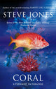 Book cover of: Coral. By: Steve Jones