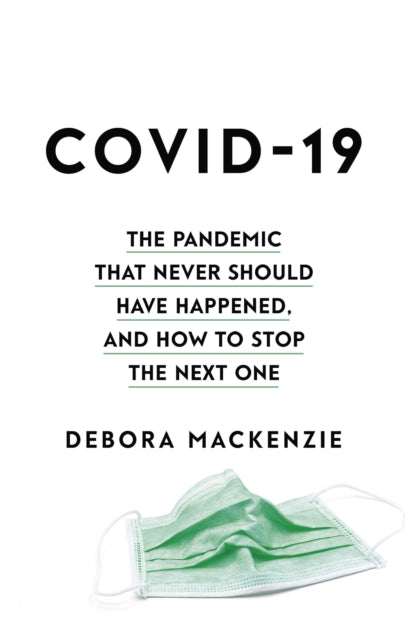 Book cover of: COVID-19. By: Debora MacKenzie
