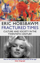 Book cover of: Fractured Times. By: Eric Hobsbawm