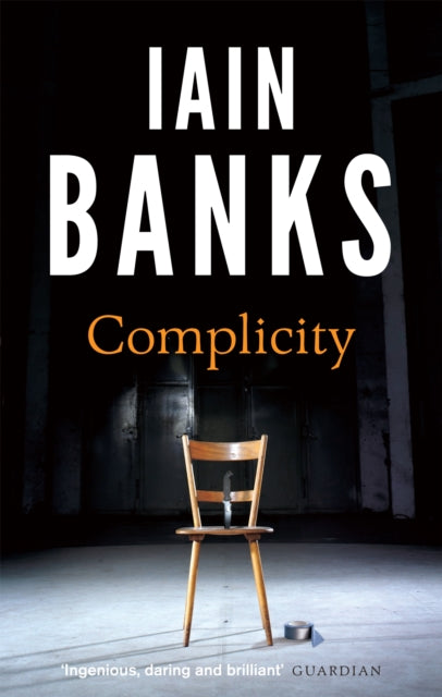 Book cover of: Complicity. By: Iain Banks