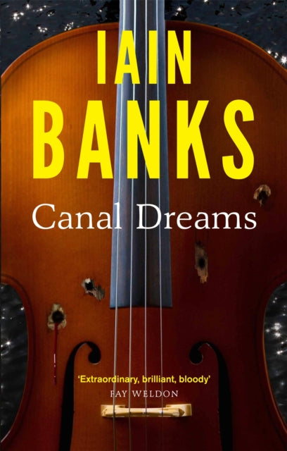Book cover of: Canal Dreams. By: Iain Banks