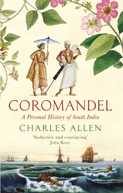 Book cover of: Coromandel. By: Charles Allen