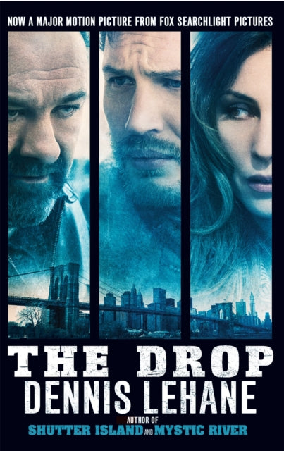 Book cover of: Drop. By: Dennis Lehane