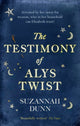 Book cover of: The Testimony of Alys Twist. By: Suzannah Dunn