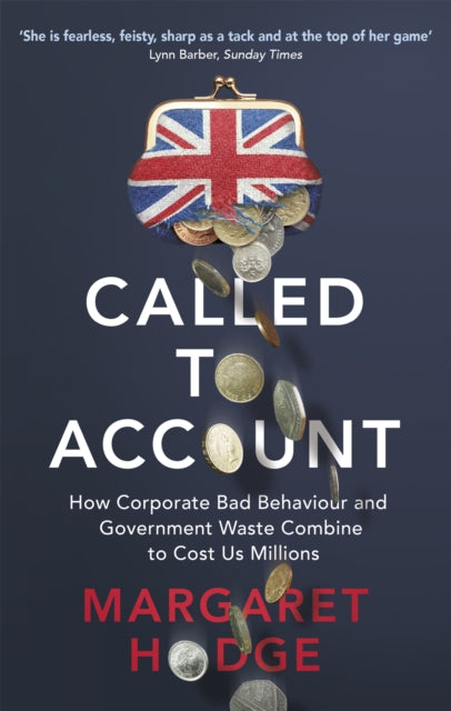 Book cover of: Called to Account. By: Margaret Hodge