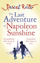 Book cover of: Last Adventure of Napoleon Sunshine. By: Pascal Ruter